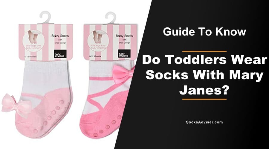 Do Toddlers Wear Socks With Mary Janes?