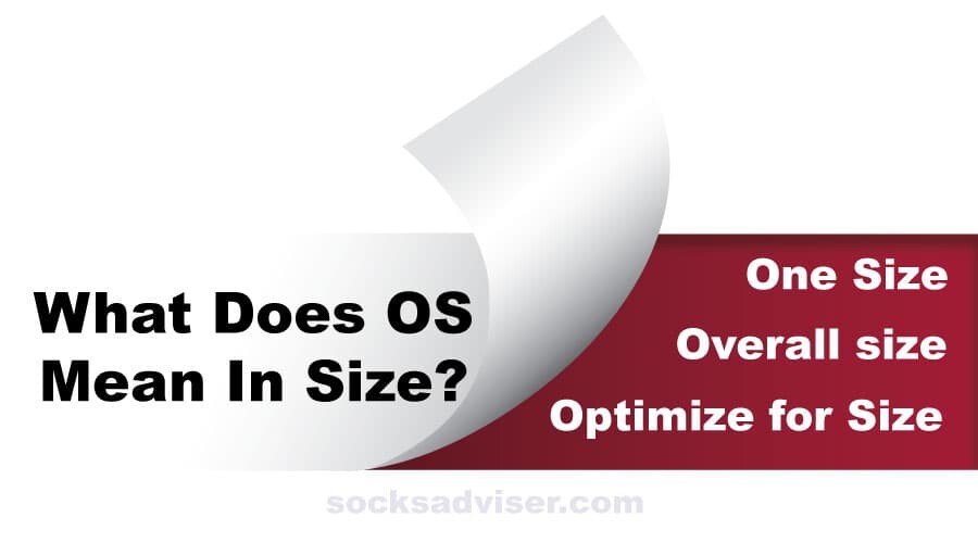 What does OS mean in size?