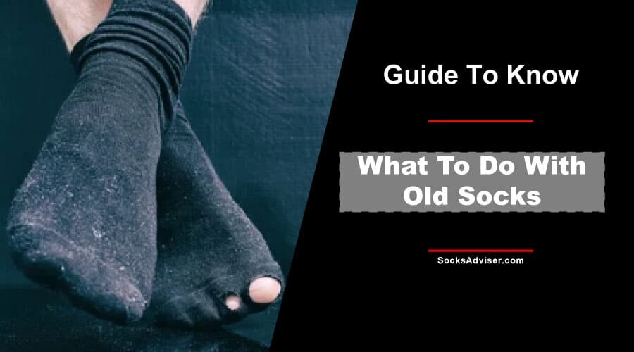What To Do With Old Socks