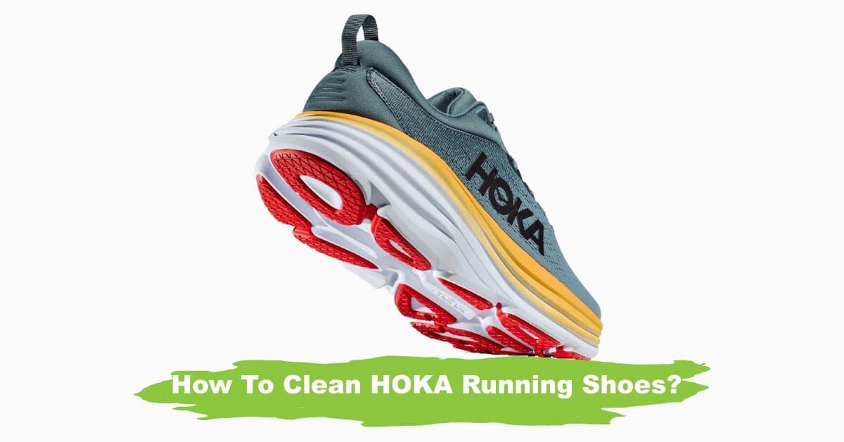 How To Clean HOKA Running Shoes